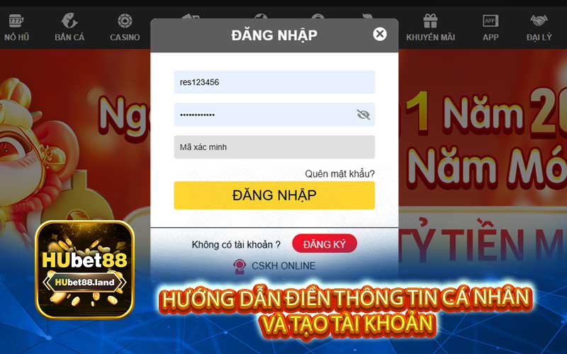 Hướng dẫn điền thông tin cá nhân
 và tạo tài khoản