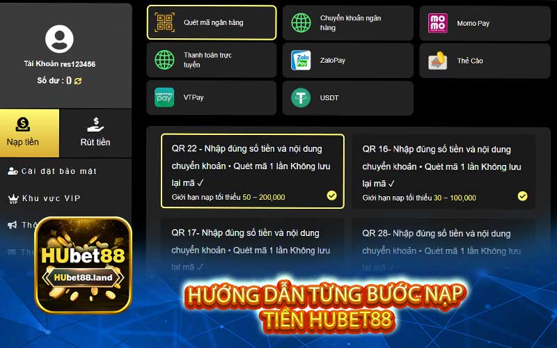 Hướng dẫn từng bước nạp
 tiền Hubet88