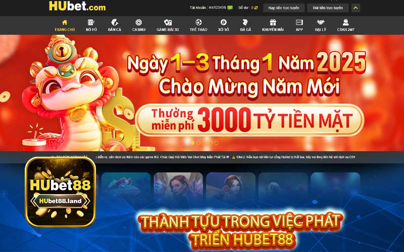 Thành tựu trong việc phát 
triển HUbet88